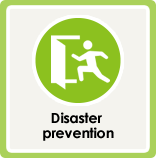 Disaster prevention